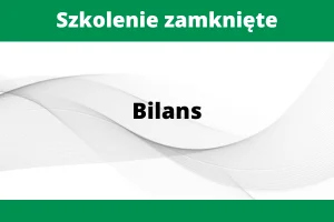Szkolenie zamknięte Bilans