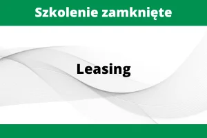 Szkolenie zamknięte Leasing